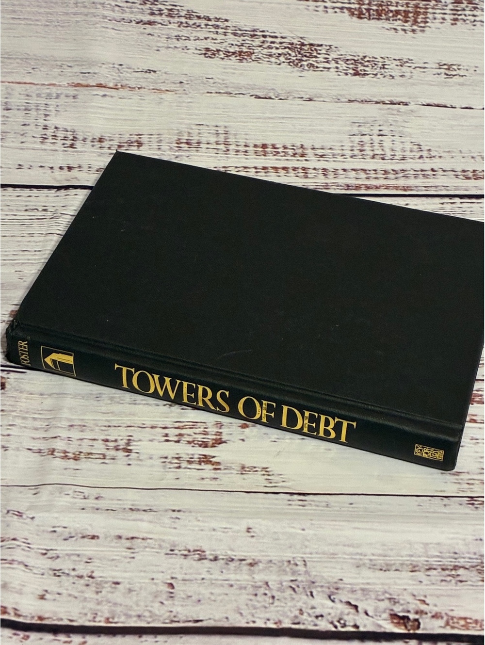 Towers of Debt Hardcover Book